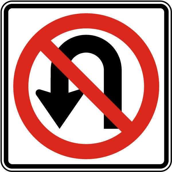 No U-Turn Sign