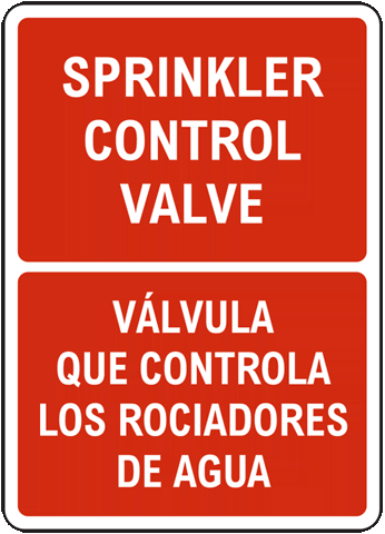 Sprinkler Control Valve Sign / Valvula que controla los rociadores de agua / Bilingual Sign