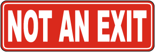 Not An Exit Sign 
