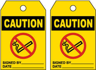 Caution No Smoking Tag