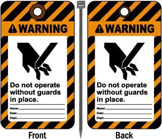 Warning Do not operate without guards in place Tag