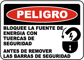Peligro Bloquee La Fuente De Energia Con Tuercas De Seguridad Antes De Remover sign