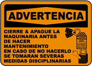 Advertencia Cierre & Apague La Maquinaria Antes De Hacer Mantenimiento sign