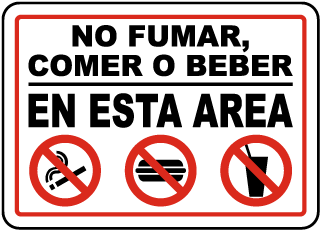 No Fumar, Comer O Beber En Esta Area Sign