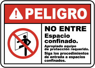 Peligro No Entre Espacio confinado. Apropiado equipo de proteccion requerido sign