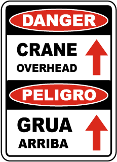 Danger Crane Overhead / Peligro Grua Arriba sign