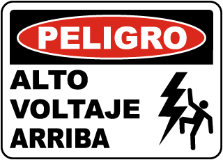 Peligro, Alto Voltaje Arriba sign