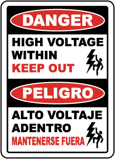 Danger High Voltage Within Keep Out sign