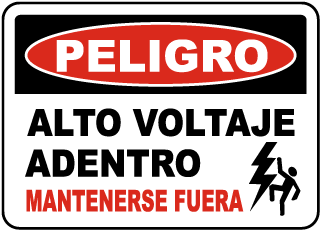 Peligro, Alto Voltaje Adentro. Mantenerse Fuera sign
