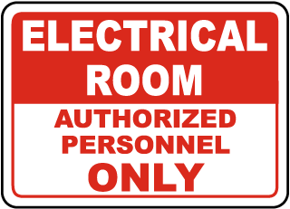 Electrical Room Authorized Personnel Only sign