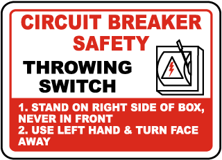Circuit Breaker Safety Throwing Switch sign