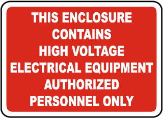 This Enclosure Contains High Voltage Electrical Equipment Authorized Personnel Only sign