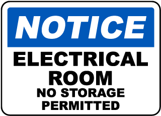 Notice Electrical Room No Storage Permitted sign