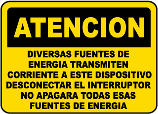 Atencion Diversas Fuentes De Energia Transmiten Corriente A Este sign