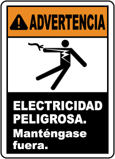 Advertencia, Electricidad Peligrosa. Mantengase Fuera.