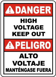 Danger High Voltage Keep Out sign