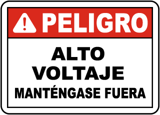 Peligro, Alto Voltaje. Mantengase Fuera sign