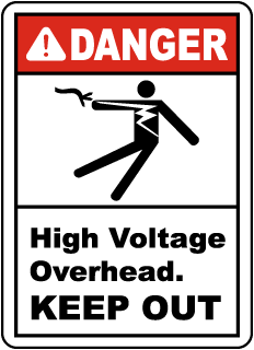 Danger high voltage overhead. Keep out