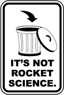 It's Not Rocket Science Sign