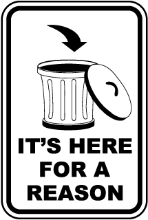 It's Here For A Reason Sign