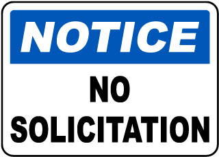 Notice No Solicitation Sign