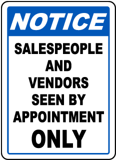 Notice Salespeople And Vendors Seen By Appointment Only Sign