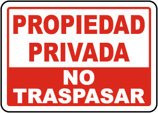 Propiedad Privada No Traspasar Sign