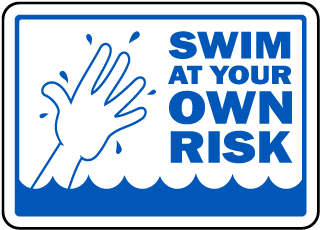 Swim At Your Own Risk sign