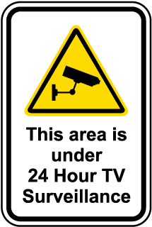 This Area Is Under 24 Hour TV Surveillance Sign