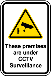 These Premises Are Under CCTV Surveillance Sign