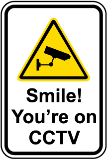 Smile You're On CCTV Sign