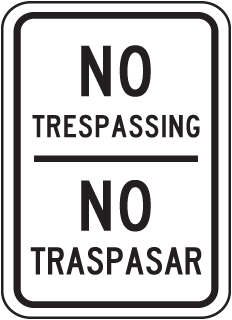 No Trespassing No Traspasar Sign