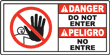 Danger Do Not Enter - Peligro No Entre Sign