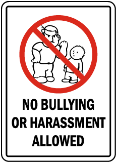 No Bullying Or Harassment Allowed Sign