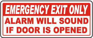 Emergency Exit Only Alarm Will Sound If Door Is Opened Sign