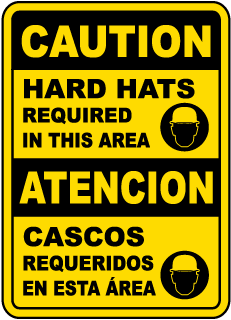Caution Hard Hats Required In This Area sign