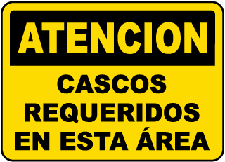 Atencion, Cascos requeridos en esta area. sign