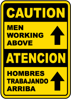 Caution Men Working Above sign