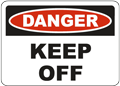 Danger Keep Off sign