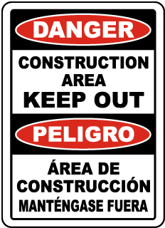 Danger Construction Area Keep Out sign