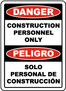 Danger Construction Personnel Only sign