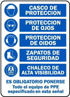 CASCO DE PROTECCION. PROTECCION DE OJOS. PROTECCION DE OIDOS. ZAPATOS DE ALTA VISIBILIDAD. ES OBLIGATORIO PONERSE. Todo el equipo de PPE especificado es eta senal