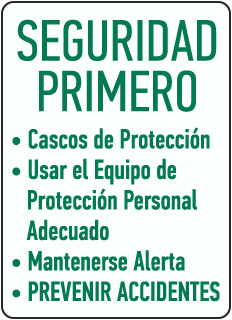 SEGURIDAD PRIMERO. Cascos de Proteccion. Usar el Equipo de Proteccion Personal Adecuado. Mantenerse Alerta. PREVENIR ACCIDENTES