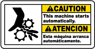 Caution This machine starts automatically - Atencion Esta maquina arranca automaticamente bilingual sign