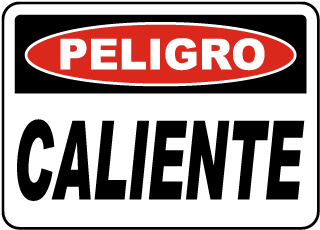 Peligro Caliente sign