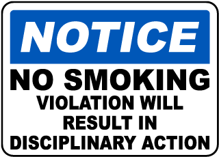 Notice No Smoking Violation Will Result In Disciplinary Action Sign