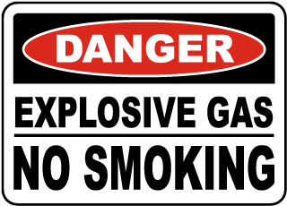 Danger Explosive Gas No Smoking Sign