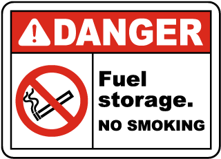 Danger Fuel storage No smoking sign