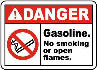 Danger Gasoline No smoking or open flames sign