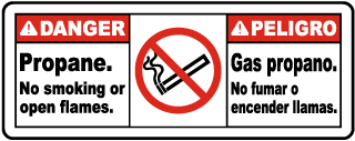 Danger Propane No smoking or open flames Peligro Gas propano No fumar no llamas encendidas sign